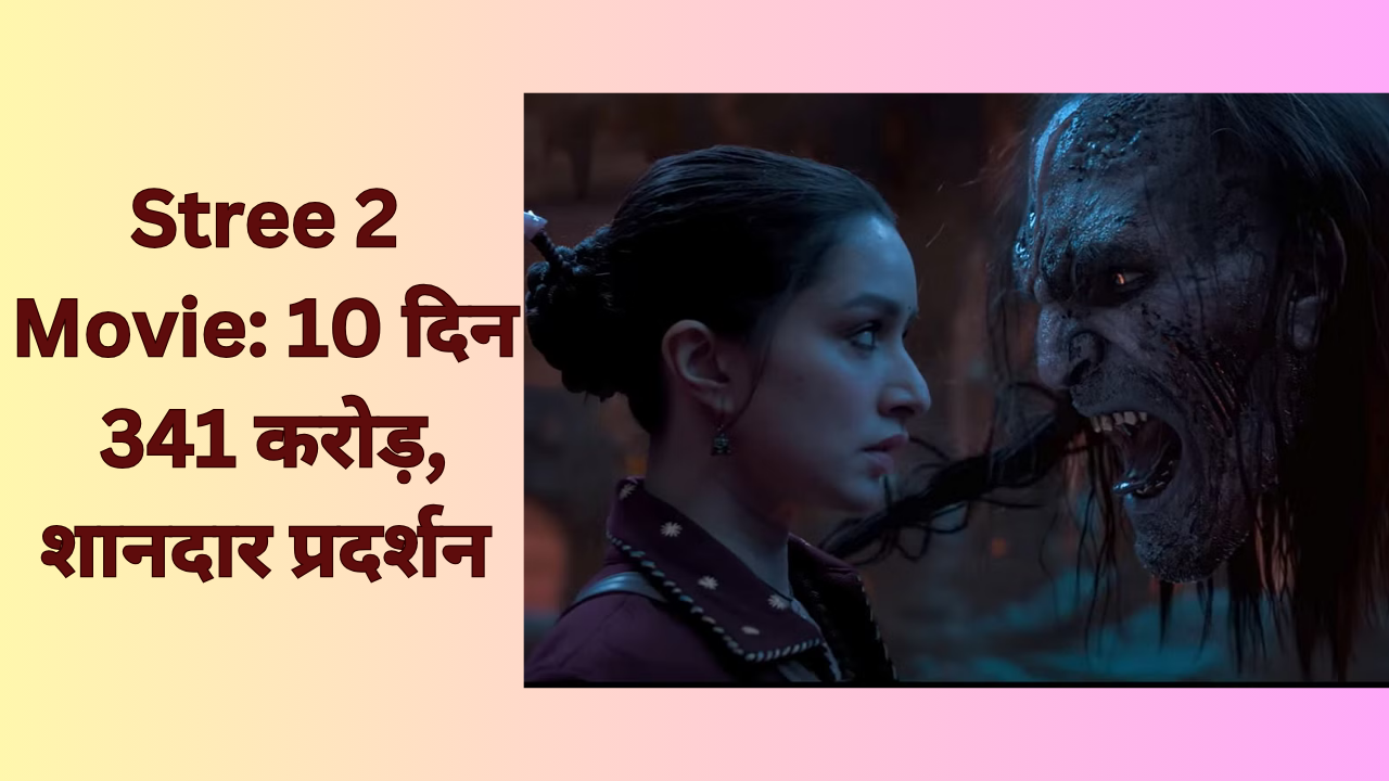 Stree 2 Box Office Collection Day 10