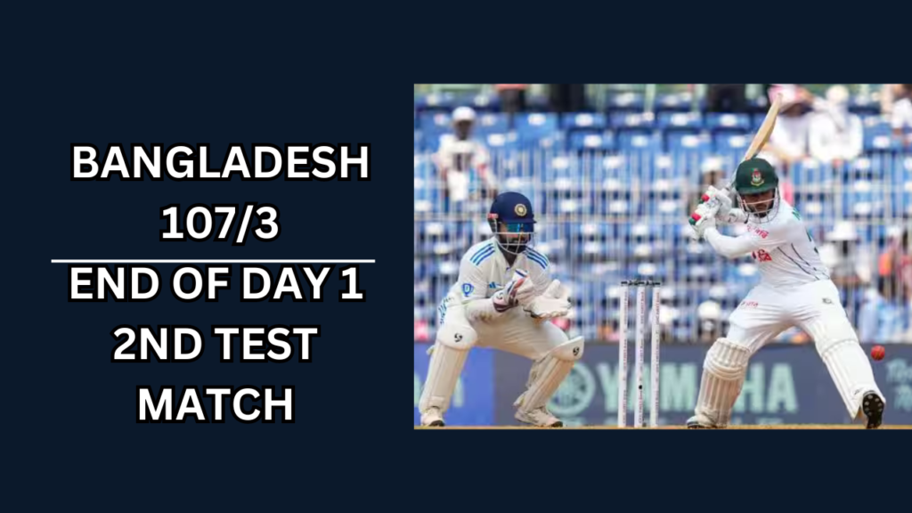 India vs Bangladesh 2nd Test Match Day 1 Highlights