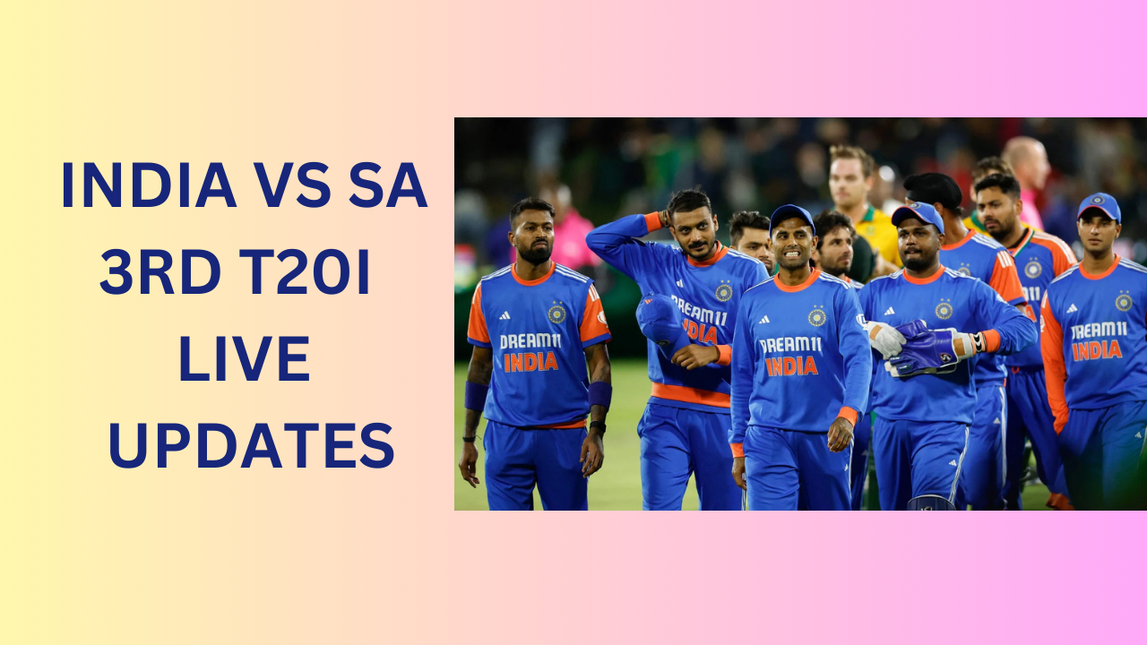 India Vs SA 3rd T20I Live Updates